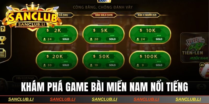 Khám phá game bài miền Nam nổi tiếng